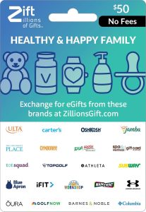Zift Zillions of Gifts Happy & Healthy Family Multi-Brand Shopping Physical Gift Card – $50