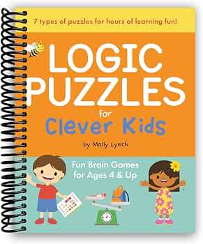 Logic Puzzles for Clever Kids: Fun brain games for ages 4 & up
