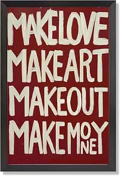 Vintage Inspirational Positive Poster Affirming Canvas Wall Art Make Love Make Art Make Out Make Money Quote Prints Painting For Living Room Bedroom Apartment Wall Decor 8x10in black Framed